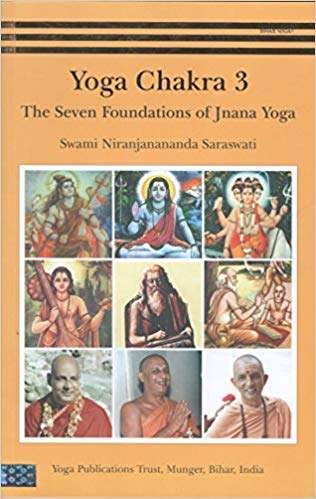Yoga Chakra 3 The Seven Foundations of Jnana Yoga
