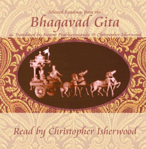 Christopher Isherwood Reads Selections from the Bhagavad Gita