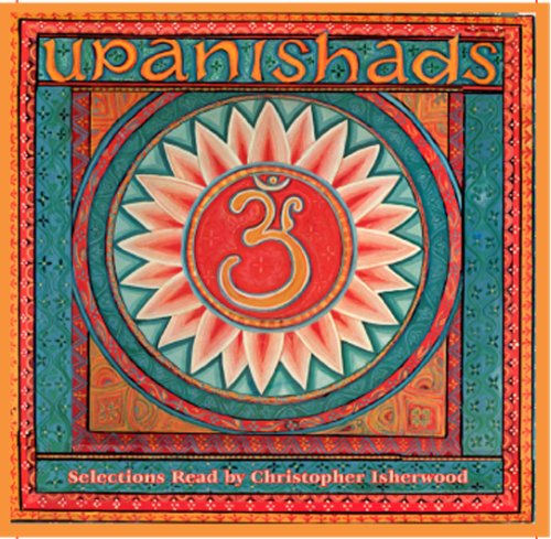 Christopher Isherwood Reads Selections from the Upanishads