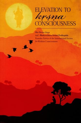 Elevation to Krsna Consciousness von Bhaktivedanta Book Trust
