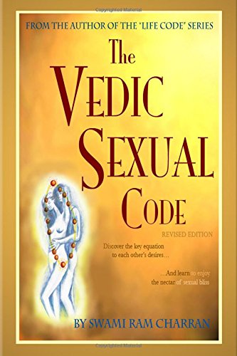 The Vedic Sexual Code von lulu.com