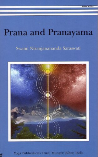 Prana and Pranayama von Bihar School of Yoga