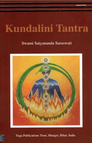 Kundalini Tantra von Yoga Publications Trust/Munger/Bihar/India