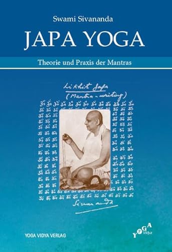 Japa Yoga - Theorie und Praxis der Mantras