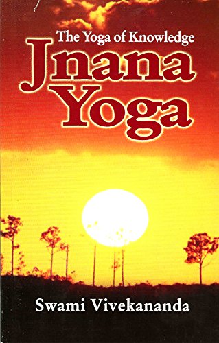Jnana Yoga: The Yoga of Knowledge von Brand: Advaita Ashram