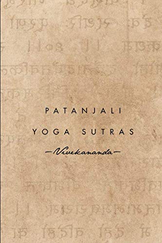 Patanjali Yoga Sutras: Remarks on Yoga philosophy (1896)