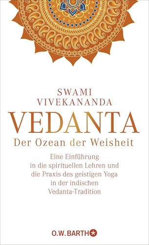 Vedanta: Der Ozean der Weisheit von Barth O.W.