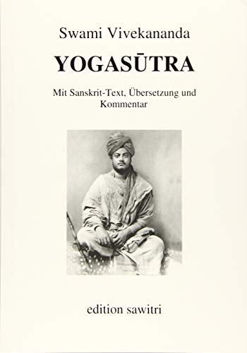 Yogasutra: Mit Sanskrit-Text, Übersetzung und Kommentar