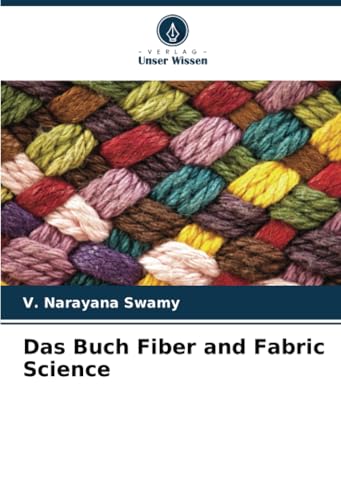 Das Buch Fiber and Fabric Science: DE von Verlag Unser Wissen