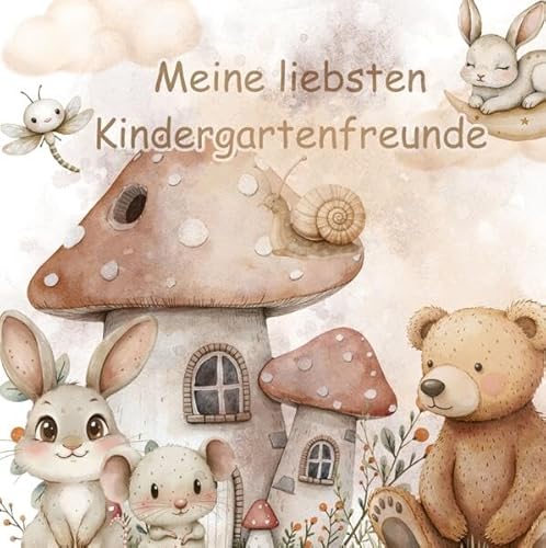 Meine liebsten Kindergartenfreunde - Auf Wald und Wiese: Ein Ausfüllbuch für Kinder ab 3 Jahren von Pixelzauber