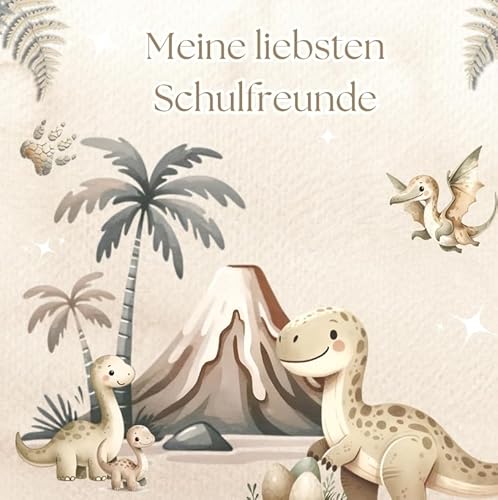 Meine liebsten Schulfreunde - Dino-Abenteuer: Ein Ausfüllbuch für Schulkinder von Pixelzauber