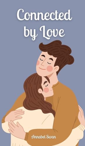 Connected by Love von Book Fairy Publishing