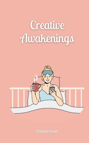 Creative Awakenings von Book Fairy Publishing