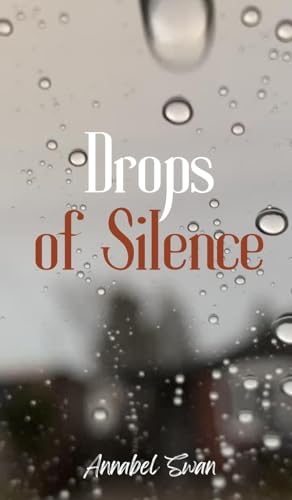 Drops of Silence von Book Fairy Publishing