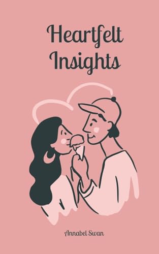 Heartfelt Insights von Book Fairy Publishing