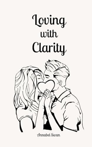 Loving with Clarity von Book Fairy Publishing
