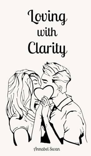 Loving with Clarity von Book Fairy Publishing