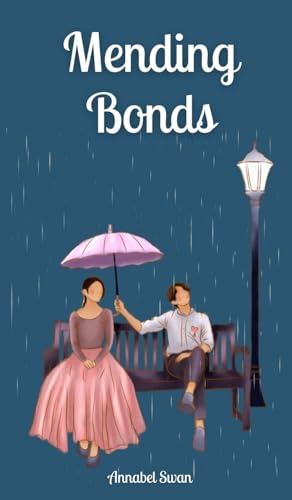 Mending Bonds von Book Fairy Publishing