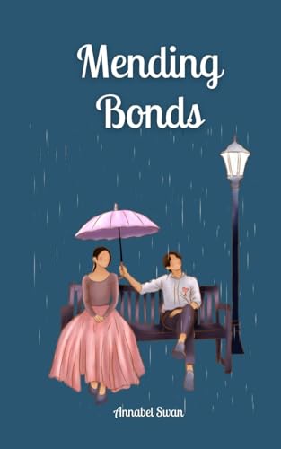 Mending Bonds von Book Fairy Publishing