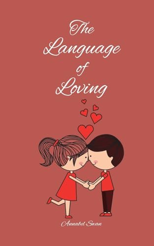 The Language of Loving von Book Fairy Publishing