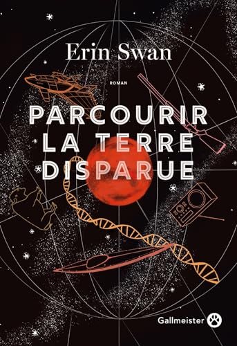Parcourir La Terre Disparue von Gallmeister