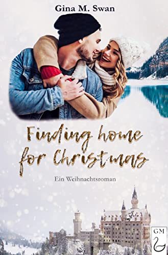 Finding home for Christmas: Ein Weihnachtsroman von tolino media