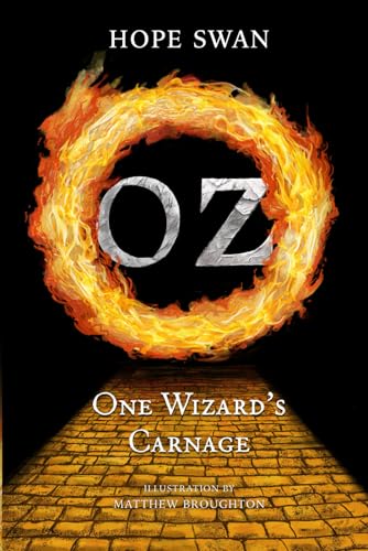Oz: One Wizard’s Carnage von Independently published