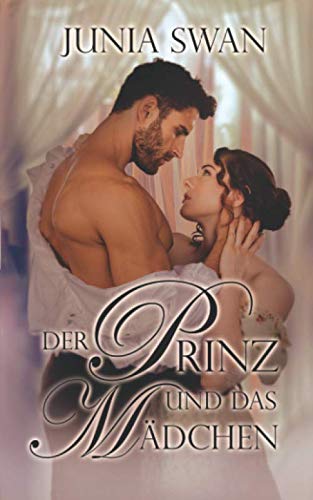 Der Prinz und das Mädchen von Independently published