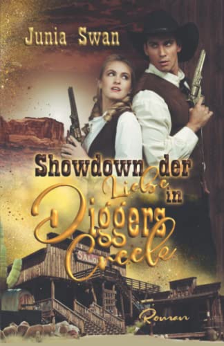 Showdown der Liebe in Diggers Creek: Sammelband von Independently published