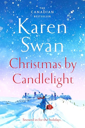 Christmas By Candlelight: A cosy, escapist festive treat of a novel Christmas By Candlelight: A cosy, escapist festive treat of a novel