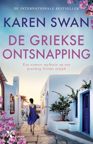 De Griekse ontsnapping De Griekse ontsnapping von Xander Uitgevers B.V.