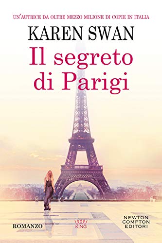 Il segreto di Parigi (King, Band 83) von Newton Compton Editori