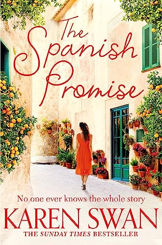 The Spanish Promise: Escape to sun-soaked Spain with this spellbinding romance