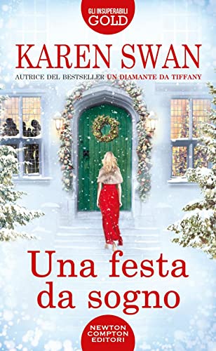 Una festa da sogno (Gli insuperabili Gold) von Newton Compton Editori