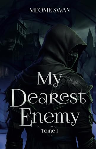 My dearest enemy: Tome 1 My dearest enemy: Tome 1 von éditeur indépendant