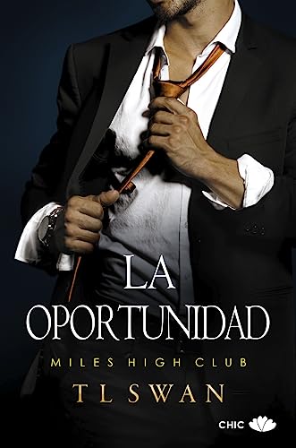 La oportunidad (Miles High Club, 4)
