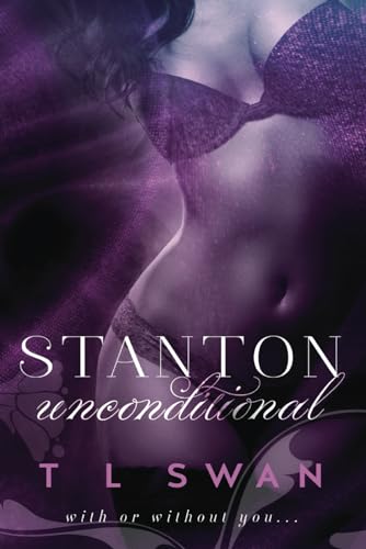 Stanton Unconditional (Stanton Series, Band 2)