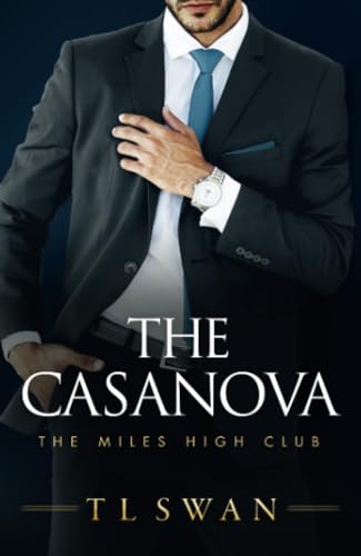 The Casanova (The Miles High Club, 3, Band 3)