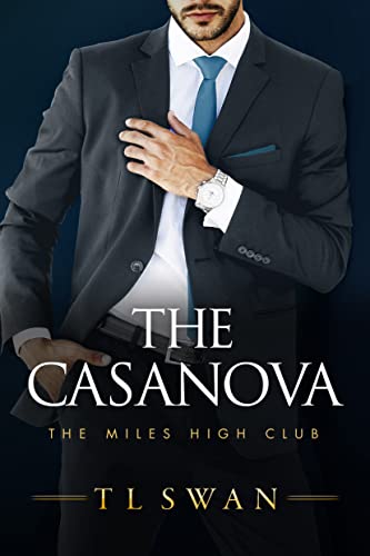 The Casanova (The Miles High Club, Band 3)
