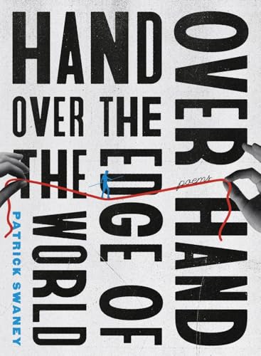 Hand Over Hand Over the Edge of the World von YesYes Books