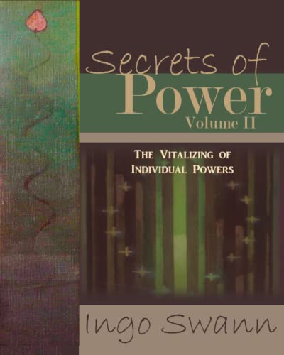 Secrets of Power II: The Vitalizing of Individual Powers
