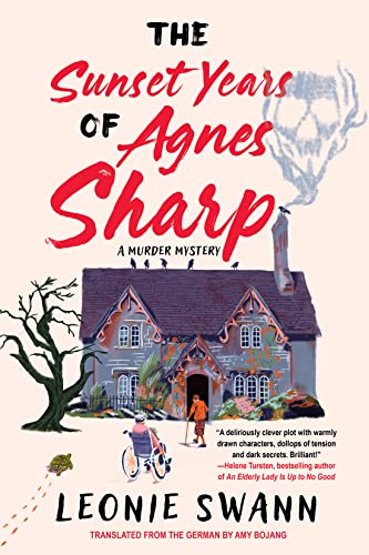 The Sunset Years of Agnes Sharp (Miss Sharp Investigates, Band 1) von Soho Crime