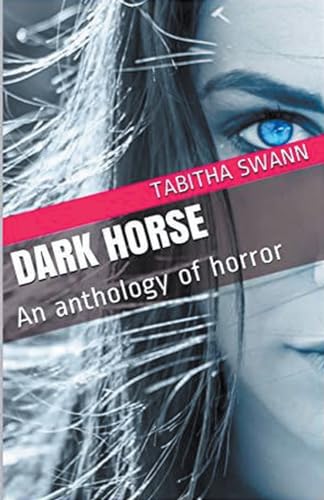 Dark Horse An Anthology of Horror von Trellis Publishing