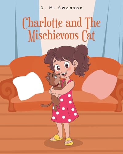 Charlotte and the Mischievous Cat von Fulton Books