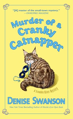 Murder of a Cranky Catnapper (Scumble River Mystery, Band 19)