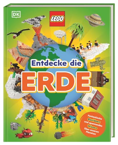 LEGO® Entdecke die Erde: Fantastische Bauideen und spannendes Wissen über unseren Planeten. Beim LEGO Bauen spielerisch die Natur verstehen und unseren Planeten entdecken. Ab 7 Jahren von Dorling Kindersley Verlag