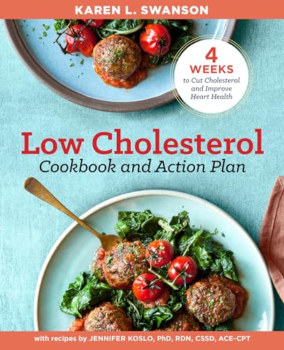 The Low Cholesterol Cookbook and Action Plan: 4 Weeks to Cut Cholesterol and Improve Heart Health von Rockridge Press