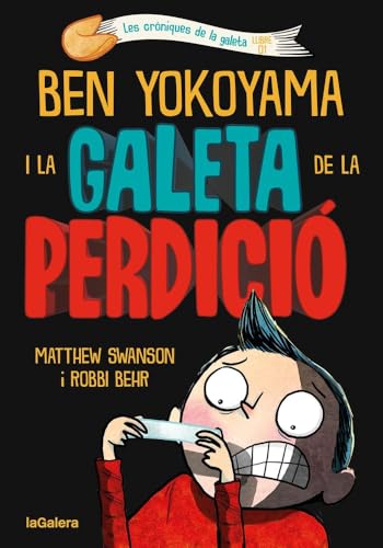 Ben Yokoyama i la galeta de la perdició von LA GALERA
