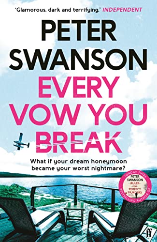 Every Vow You Break: 'Murderous fun' from the Sunday Times bestselling author of The Kind Worth Killing von Faber & Faber