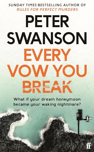 Every Vow You Break: 'Murderous fun' from the Sunday Times bestselling author of The Kind Worth Killing Every Vow You Break: 'Murderous fun' from the Sunday Times bestselling author of The Kind Worth Killing
